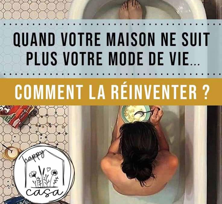 Pourquoi votre maison ne vous ressemble plus ? Et comment y remédier ?